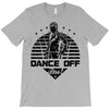 Dance Off Bro! T-Shirt