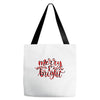 merry and bright Tote Bags