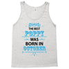 The Best Poppy Was Born In October Tank Top