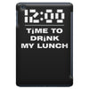 time to drink my lunch iPad Mini