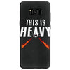 this is heavy Samsung Galaxy S8