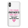 I'm Your Mother's Day Gift Dad Says You're Welcome Baby Girl iPhoneX