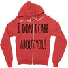 i don'tcare about you Zipper Hoodie