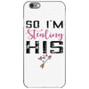 i stole her heart iPhone 6/6s Case