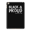 black and proud iPad Mini 4
