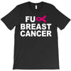 fuck breast cancer T-Shirt