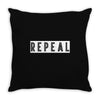 REPEAL Throw Pillow