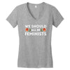 We Sould All Be Feminists Women's V-Neck T-Shirt