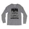 I'm Called Papa Because I'm Way Too Cool To Be Called Grandfather Long Sleeve Shirts
