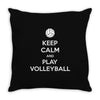 Keep Calm and Play Volleyball Throw Pillow