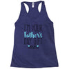 I'm Your Father's Day Gift Mom Says You're Welcome Racerback Tank