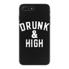 Drunk And High iPhone 7 Plus Case