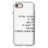 intelligence is the ability to adapt to change iPhone 8 Case