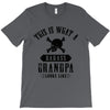 This is What a Badass Grandpa Looks Like T-Shirt