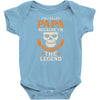 I Am Called Papa - The Man The Myth The Legend Infant Clothing