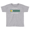 please wait. getting drunk. Toddler T-shirt