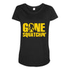 gone squatchin Maternity Scoop Neck T-shirt