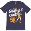 shamble to the cure zombie 5k T-Shirt