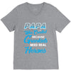 Papa Was Created because Grankids Need Real Heroes V-Neck Tee