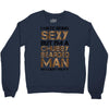 I Hate Being Sexy But I'm A Chubby Bearded Man So I Can't Help It Crewneck Sweatshirt