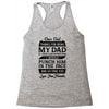Dear Dad Thanks for Being My Dad Racerback Tank