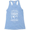 I Don't Need Therapy Just to Go Hairdressing Racerback Tank