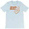 drunk dialer T-Shirt