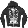 Never Underestimate Dog Rescuer Who Was Born April Zipper Hoodie