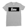 alone anymore Ladies Fitted T-Shirt