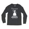 Princesses Are Born In August Long Sleeve Shirts