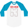 i have a dream 1963 3/4 Sleeve Shirt