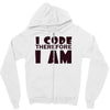 i code therefore i am Zipper Hoodie