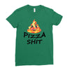 pizza shit Ladies Fitted T-Shirt