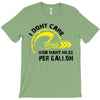 I Don't Care How Many Miles Per Gallon T-Shirt