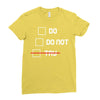 Do or Do Not Ladies Fitted T-Shirt