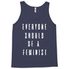 everyone should be feminist Tank Top