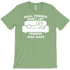 real friends don't let friends miss naps T-Shirt