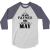 The Best Father Was Born In May 3/4 Sleeve Shirt