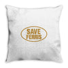 save ferrıs Throw Pillow