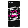 It's A Gigi Thing iPhone 6 Plus/6S Plus Case