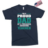 proud dad of a freaking awesome teacher. father's day gift for dad. Exclusive T-shirt