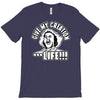 life T-Shirt