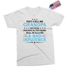 They Call Me Grandpa Because Partner in the Crime Makes Me Sound Like Exclusive T-shirt