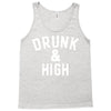 Drunk And High Tank Top