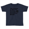 The Universe Is Made Of Protons, Neutrons, Electrons, Morons Toddler T-shirt