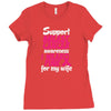 I Wear Pink For My Wife Ladies Fitted T-Shirt