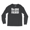 no one cares what you folded Long Sleeve Shirts