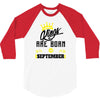 Kings Are Born In September 3/4 Sleeve Shirt