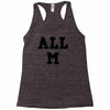 all m Racerback Tank
