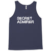 secret admirer Tank Top
